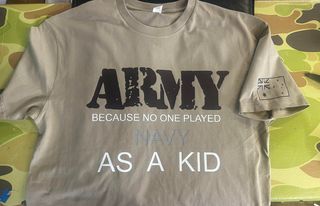 ARMY NO ONE PLAYED NAVY AS A KID