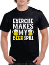 x exercise makes my beer spill