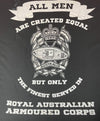 HOODIE  All Men are created equal but only the finest served in the Royal Australian Armoured Corps