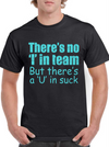 NO I in TEAM T SHIRT
